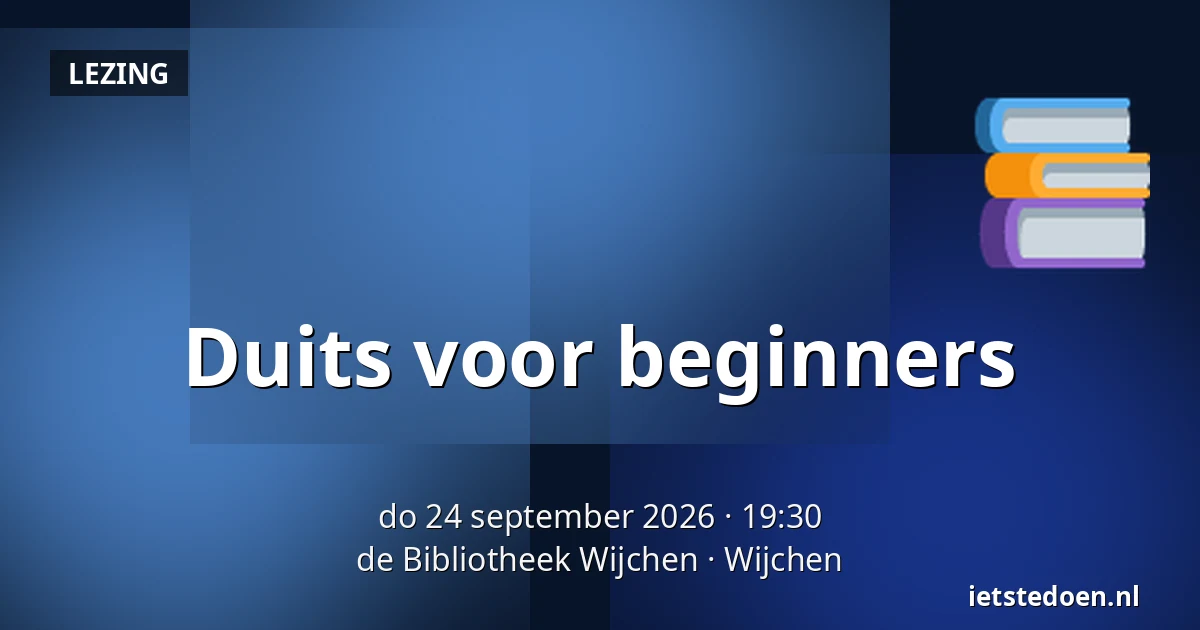 Duits voor beginners — de Bibliotheek Wijchen, Wijchen