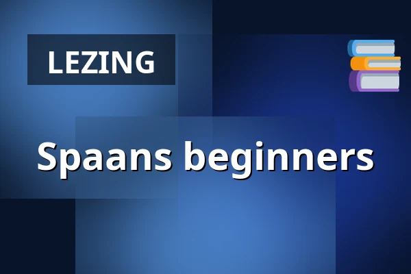 Spaans beginners — de Bibliotheek Wijchen, Wijchen