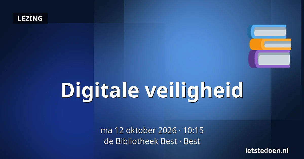 Digitale veiligheid — de Bibliotheek Best, Best
